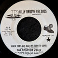 The Coupe de Villes-When times are bad(we turn to love)/So long,Good bye,Its over
