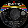 The Intruders - Give her a transplant/Girl Girl Girl