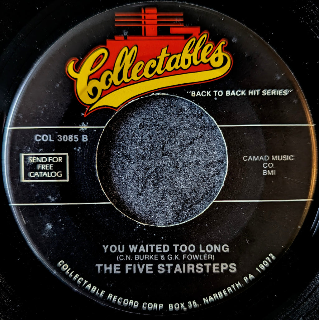 The Five Stairsteps - Ooh Child / You Waited Too Long