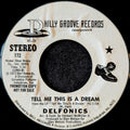 Delfonics-Tell me this is a dream/ Tell me this is a dream
