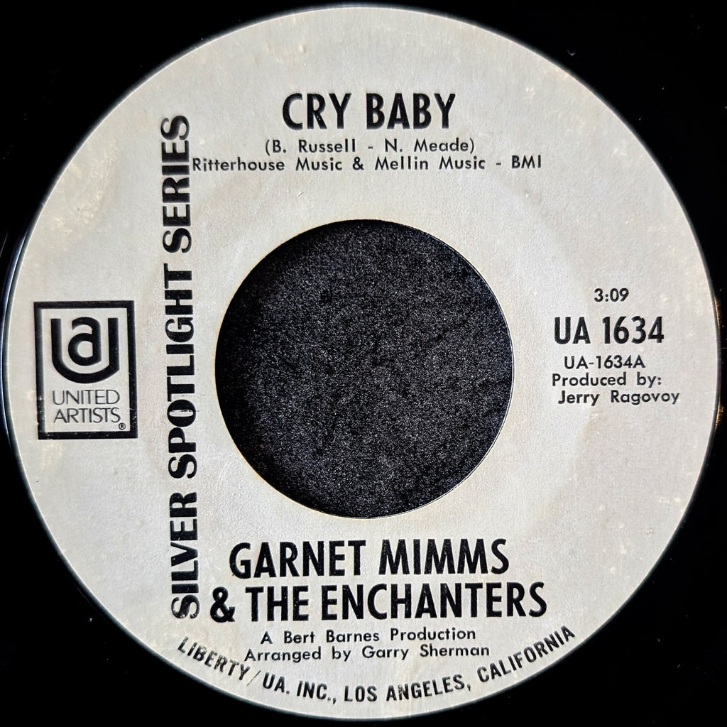 Garnet Mimms & The Enchanters - Cry Baby / Don't Change Your Heart