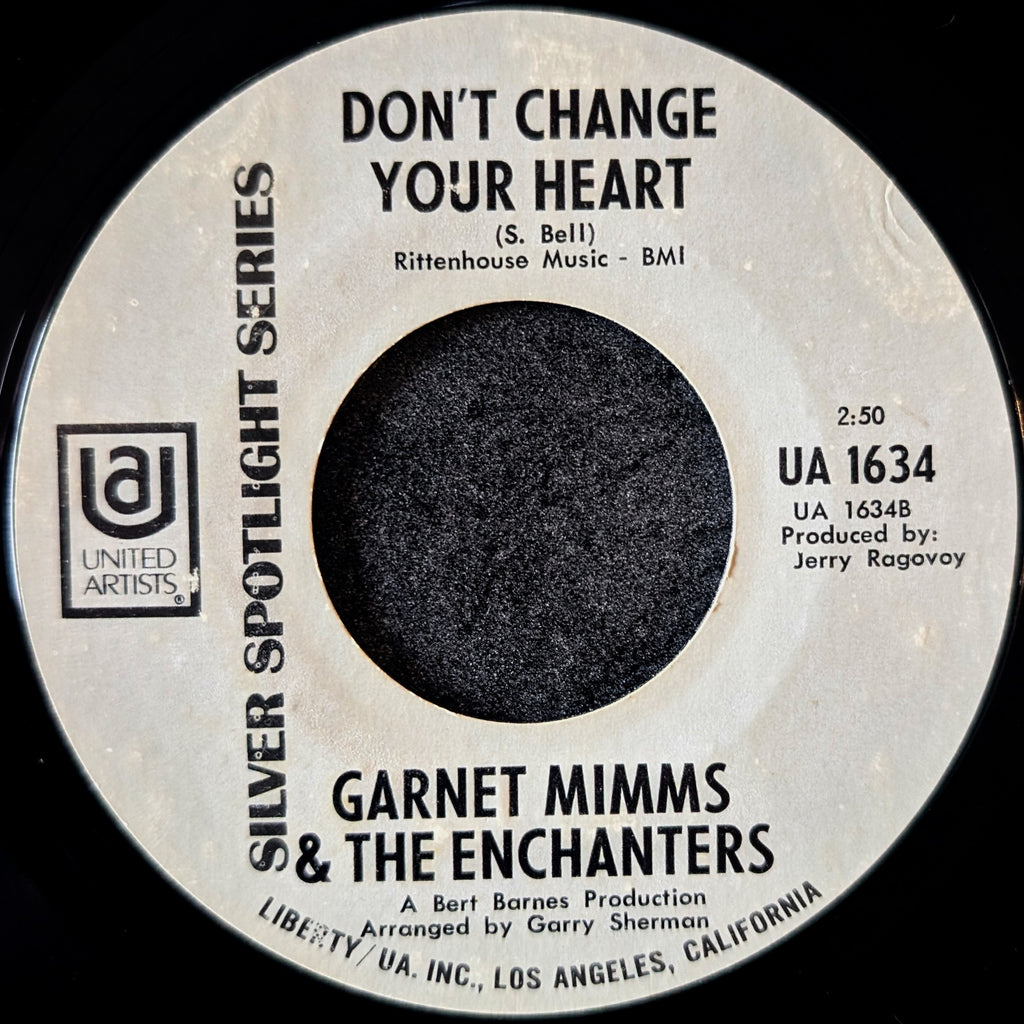 Garnet Mimms & The Enchanters - Cry Baby / Don't Change Your Heart