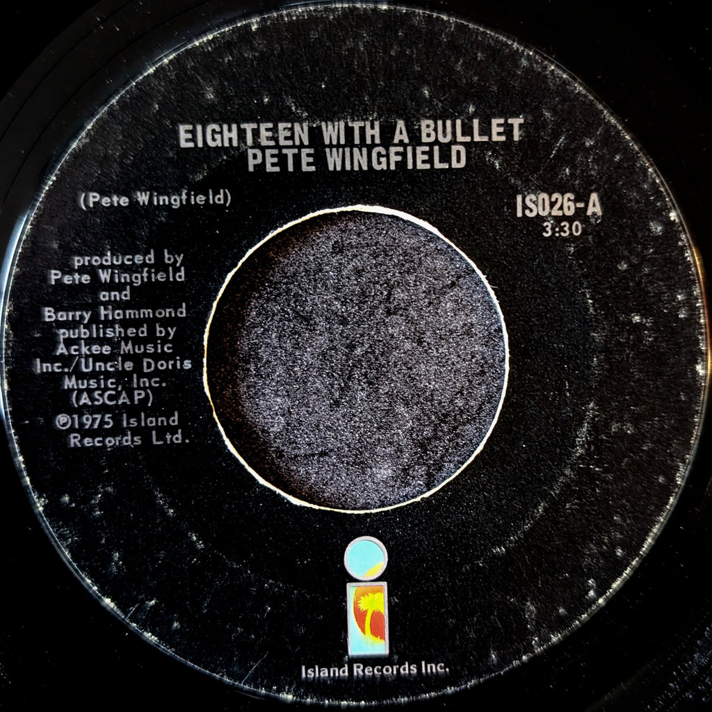 Pete Wingfield - Eighteen With a Bullet / Shadow of a Doubt