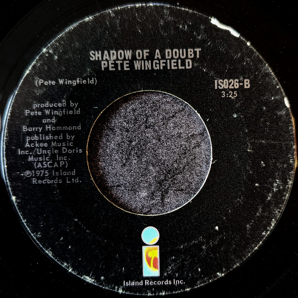 Pete Wingfield - Eighteen With a Bullet / Shadow of a Doubt
