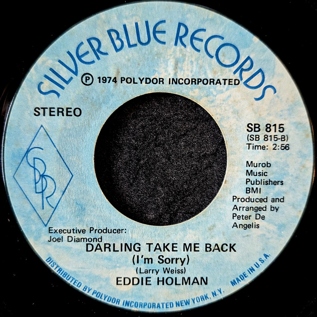 Eddie Holman-Just Say I Love Her/Darling Take Me Back (I'm Sorry)