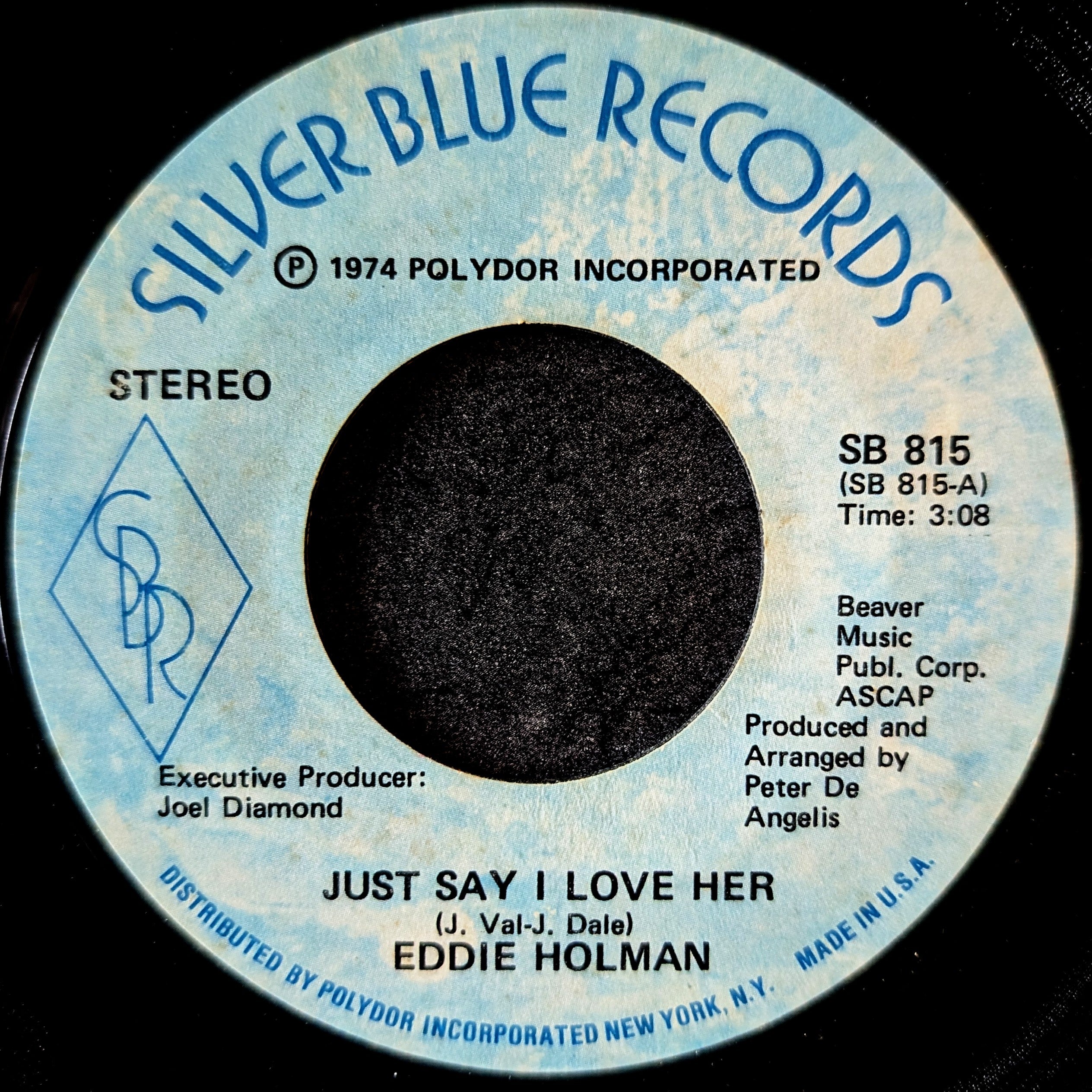 Eddie Holman-Just Say I Love Her/Darling Take Me Back (I'm Sorry)