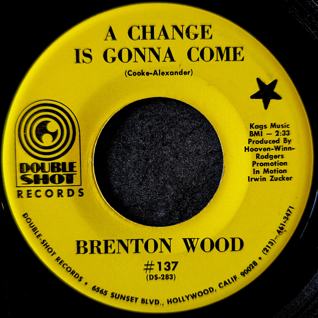 Brenton Wood-A change is gonna come/Where were you