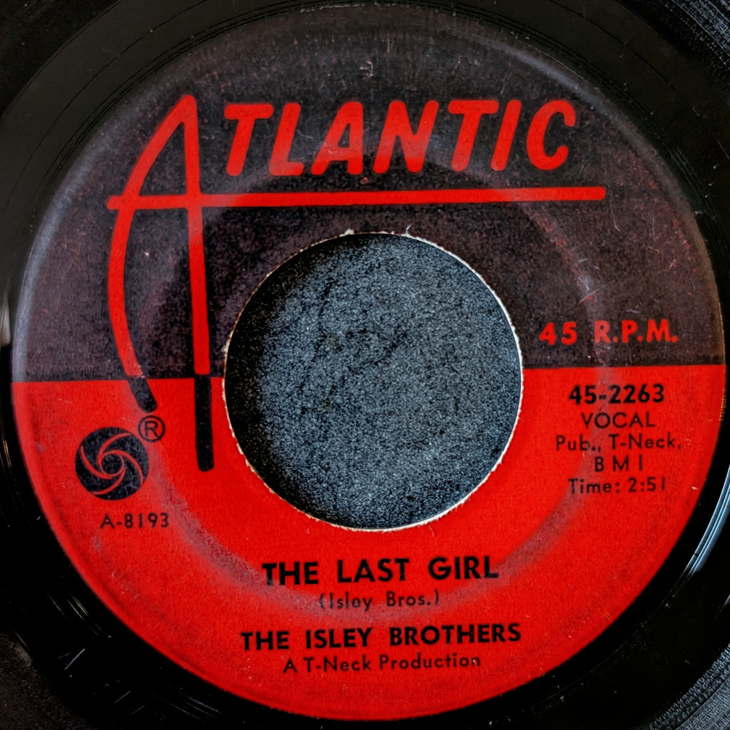 The Isley brothers-The Last girl/Looking for a love