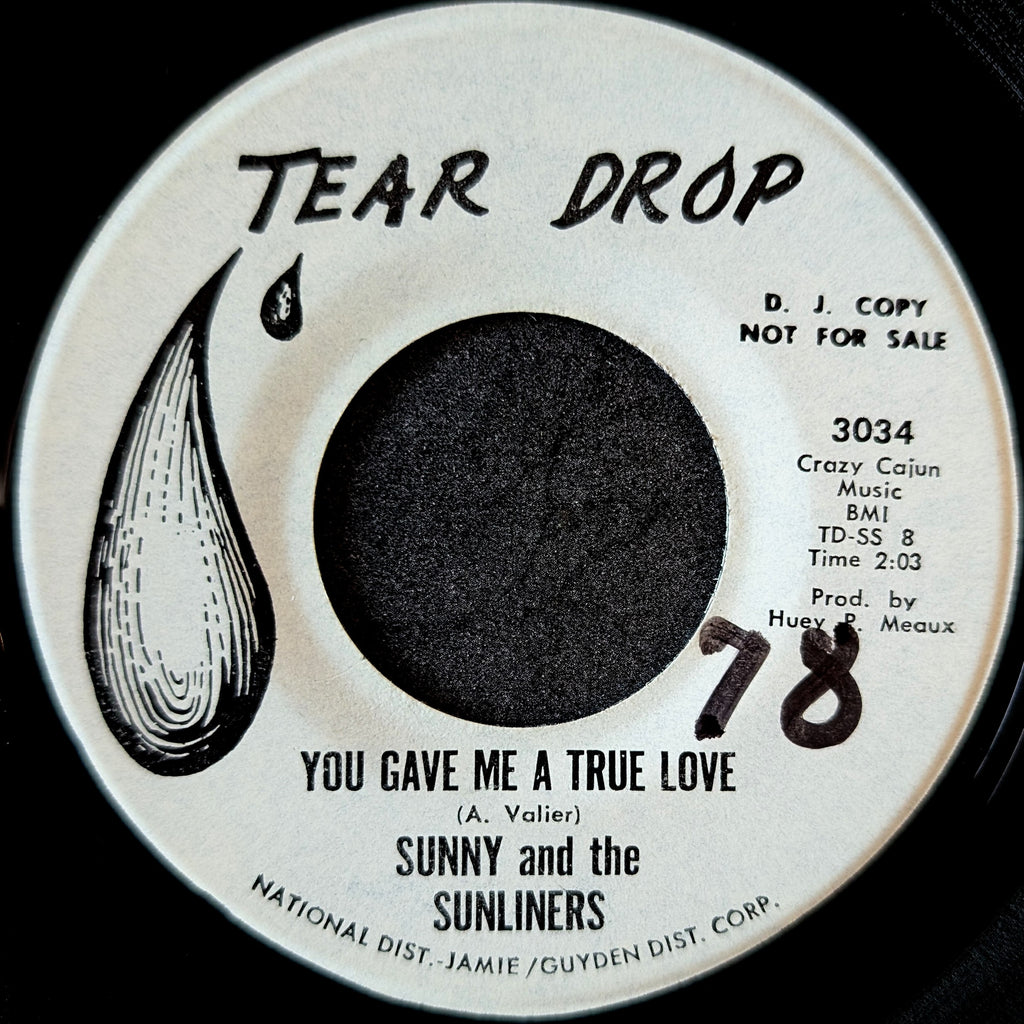 Sunny and The Sunliners-It's too late/ You gave me a true love
