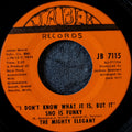 The Mighty Elegant - I don't know what it is, but it sure is funky / I find myself falling in love with you