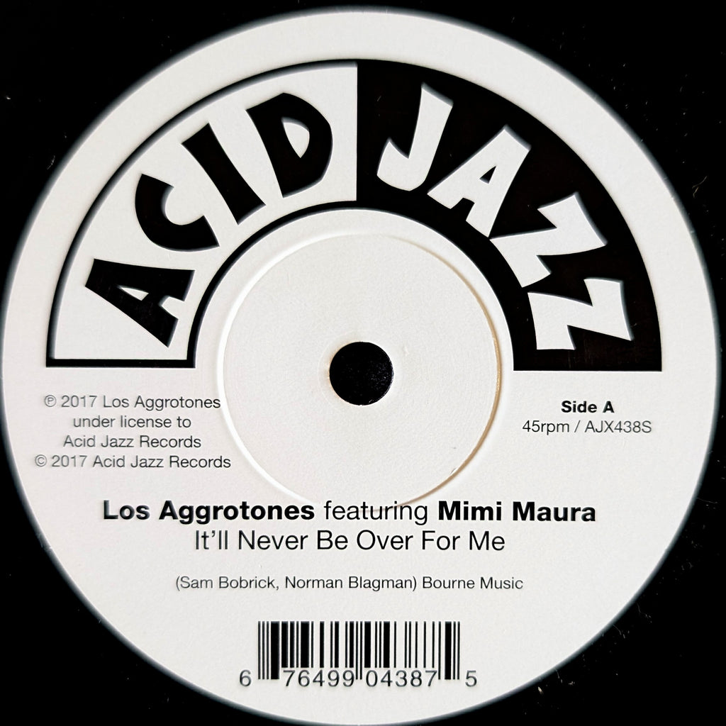 Los Aggrotones-It'll never be over for me/You don't mean me no good
