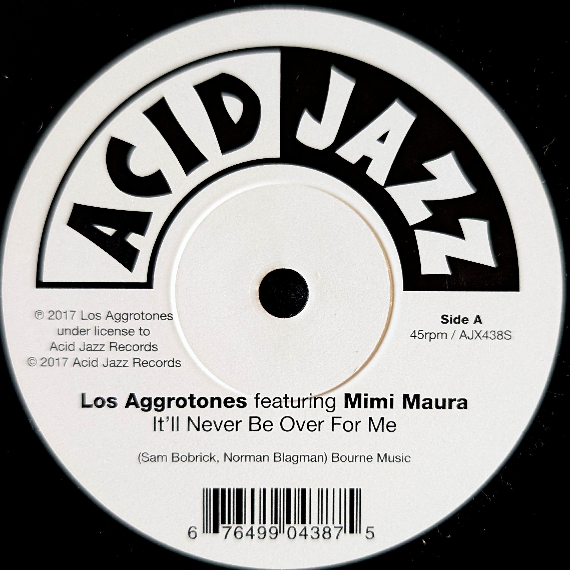 Los Aggrotones-It'll never be over for me/You don't mean me no good