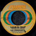 The Presidents - 5-10-15-20 (25-30 Years of Love) / I'm Still Dancing