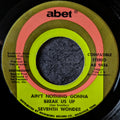 Seventh Wonder-Ain’t nothing gonna break us up/Let's stop kidding ourselves