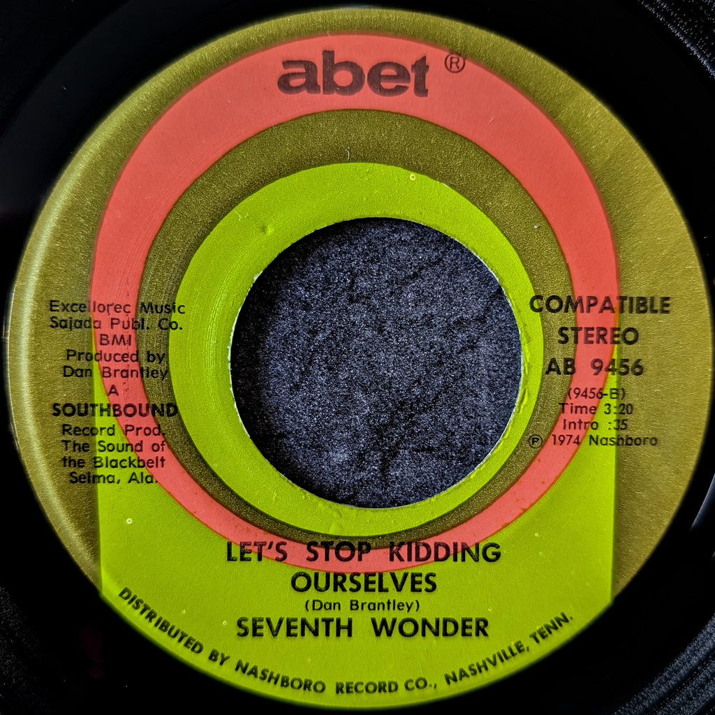 Seventh Wonder-Ain’t nothing gonna break us up/Let's stop kidding ourselves
