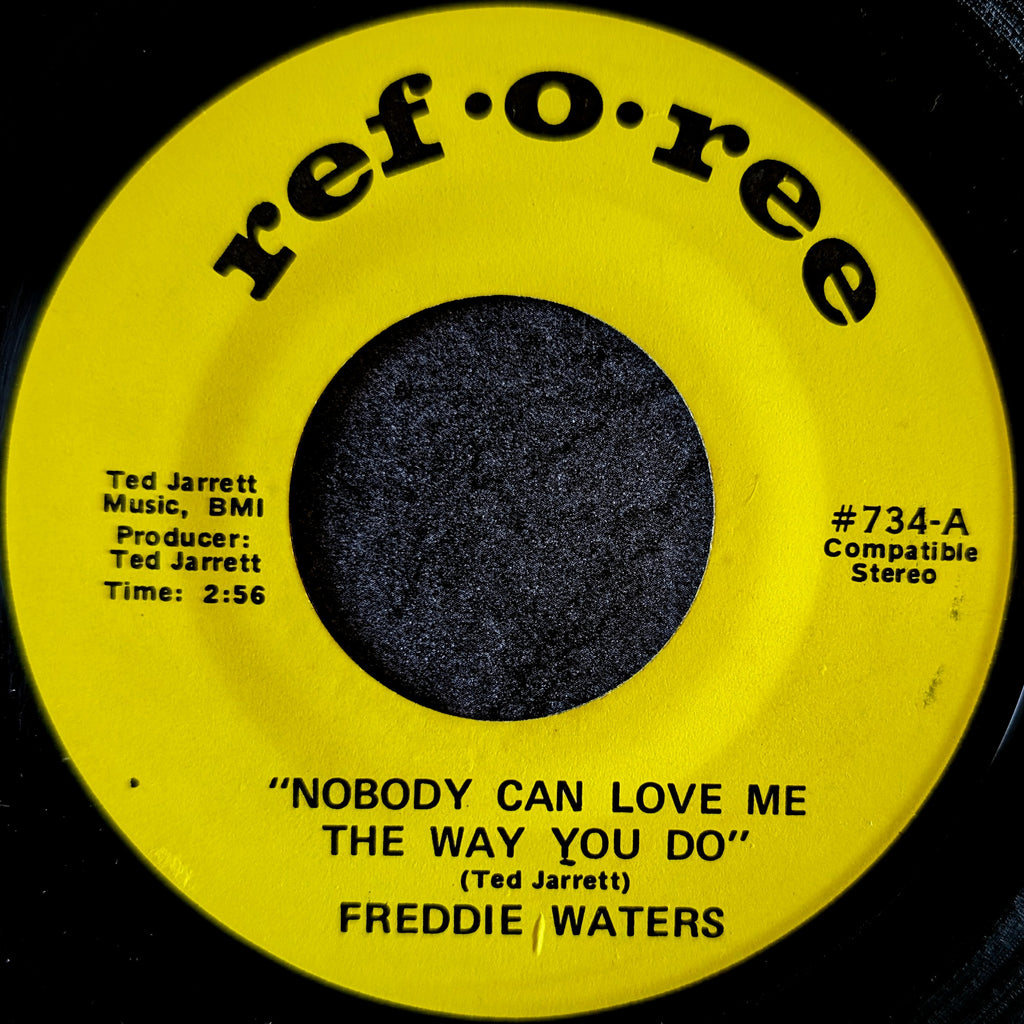 Freddie Waters-Nobody can love me the way you do/ Love is a strange thing