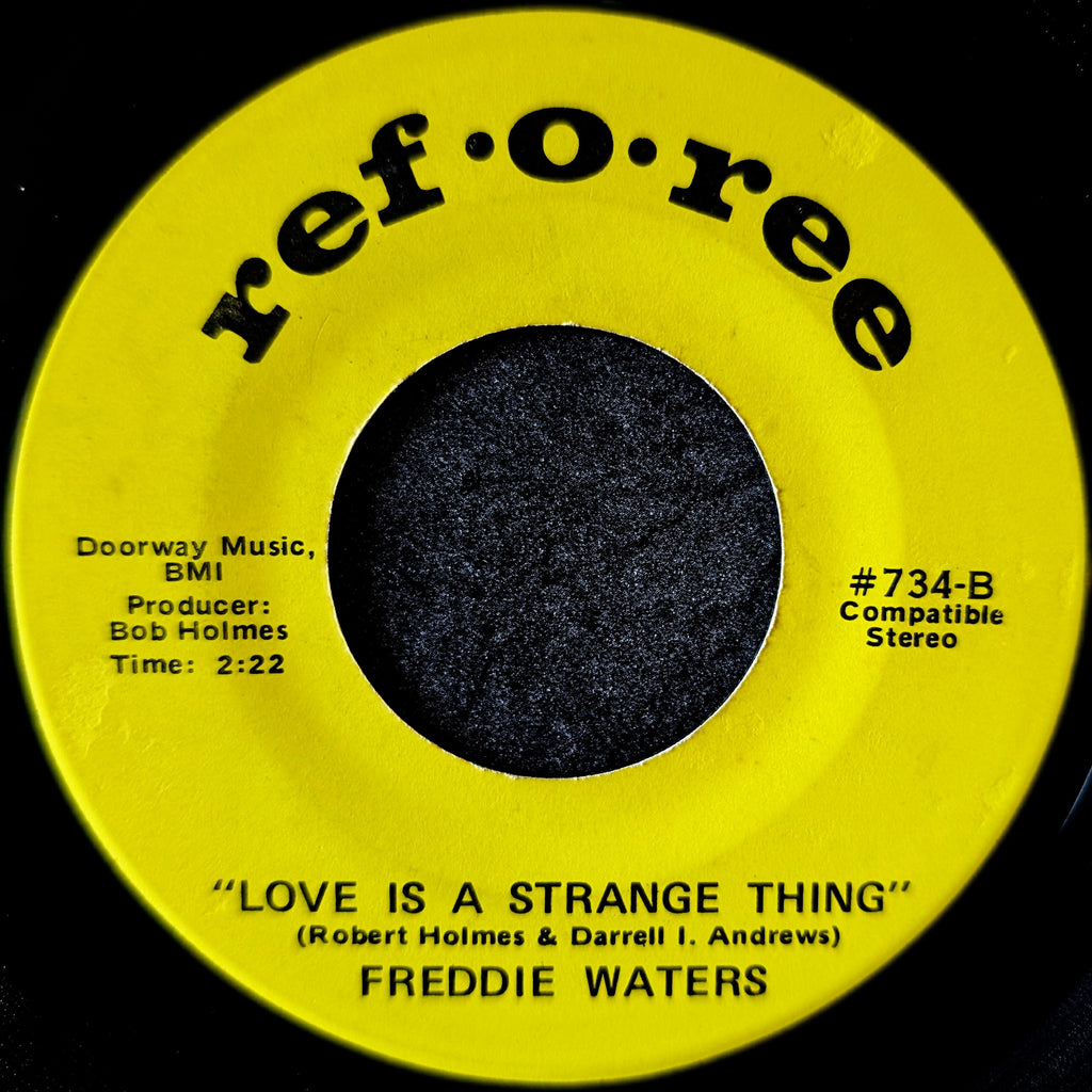 Freddie Waters-Nobody can love me the way you do/ Love is a strange thing