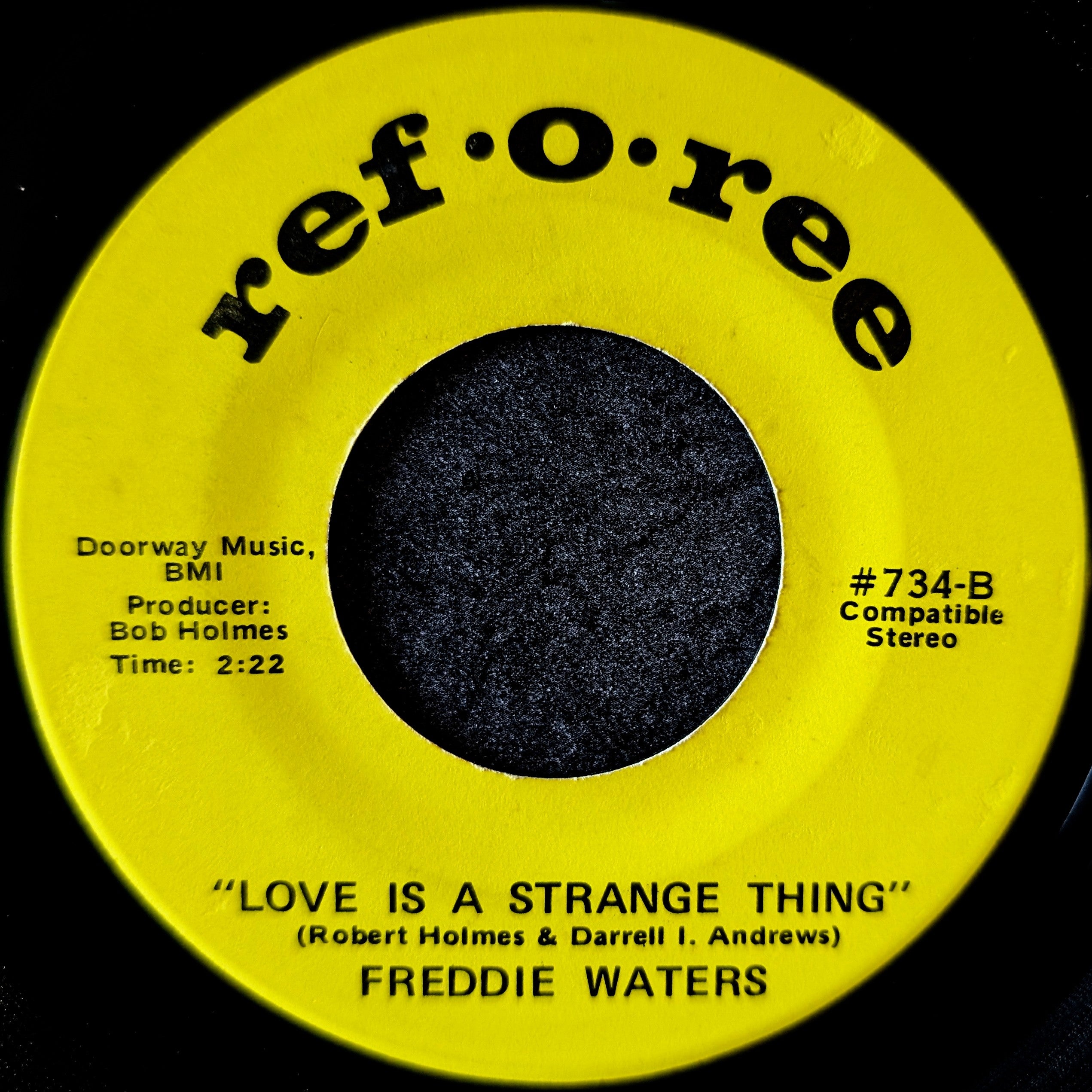 Freddie Waters-Nobody can love me the way you do/ Love is a strange thing