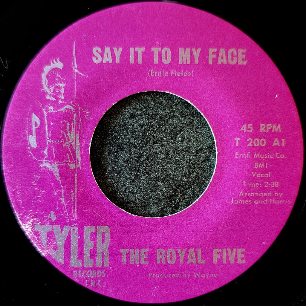 The Royal Five-Say it my face/Gonna keep loven' you
