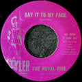 The Royal Five-Say it my face/Gonna keep loven' you