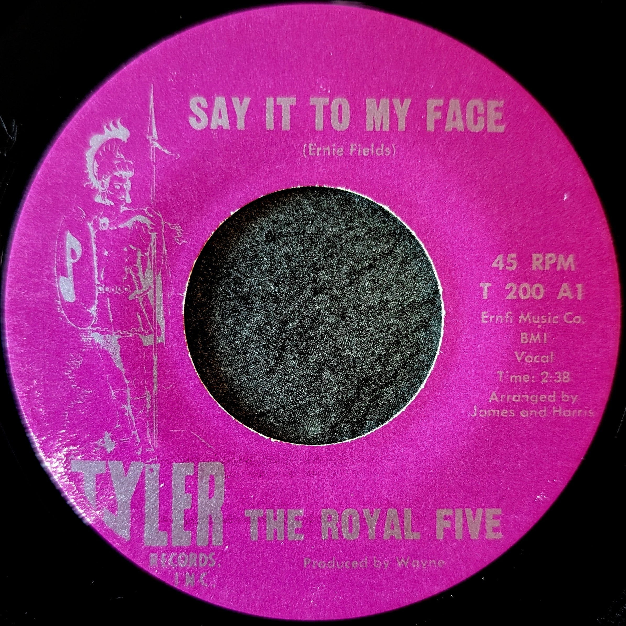 The Royal Five-Say it my face/Gonna keep loven' you