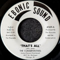 The Conservatives-That's all/Crunchin song