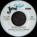Charlie Cole black brown-I've got your love/I just can't get over you