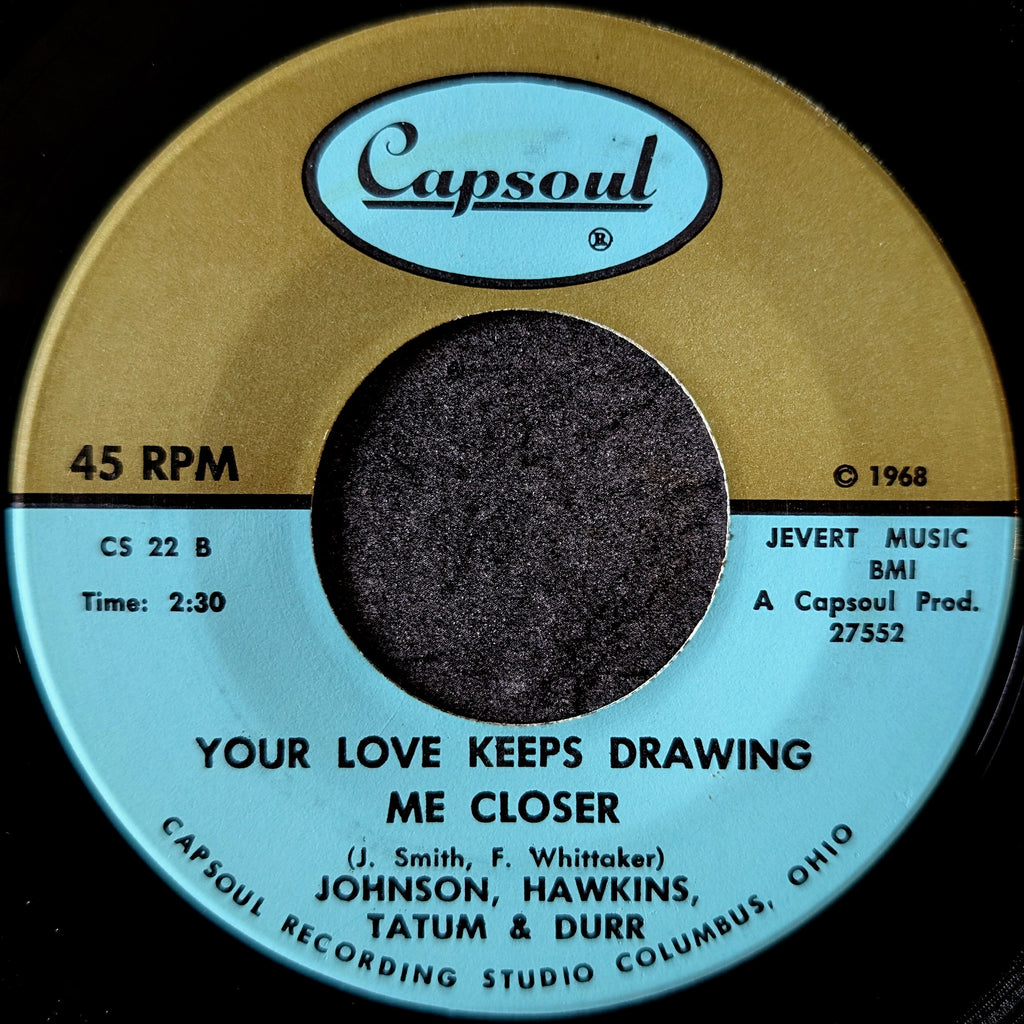 Johnson,Hawkins,Tatum ＆Durr-You can't blame me/Your love keeps drawing me closer