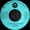 The Summits-Let me love you again/It takes two