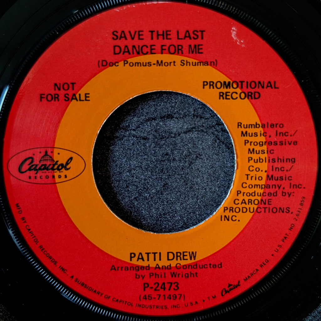 Patti Drew-The love that a woman should give to a man/ Save the last dance for me