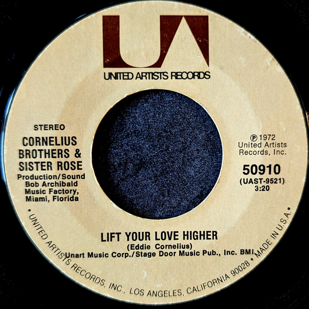 Cornelius Brothers & Sister Rose-Too late to turn back now/Lift your love higher