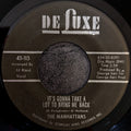 The Manhattans-It's Gonna Take A Lot To Bring Me Back/Give Him Up
