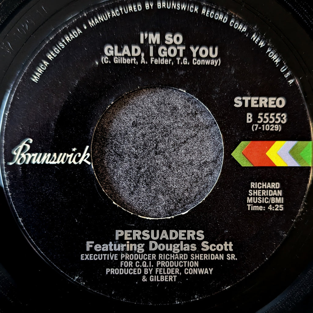 Persuaders-Another time another place/I'm so glad,I got you