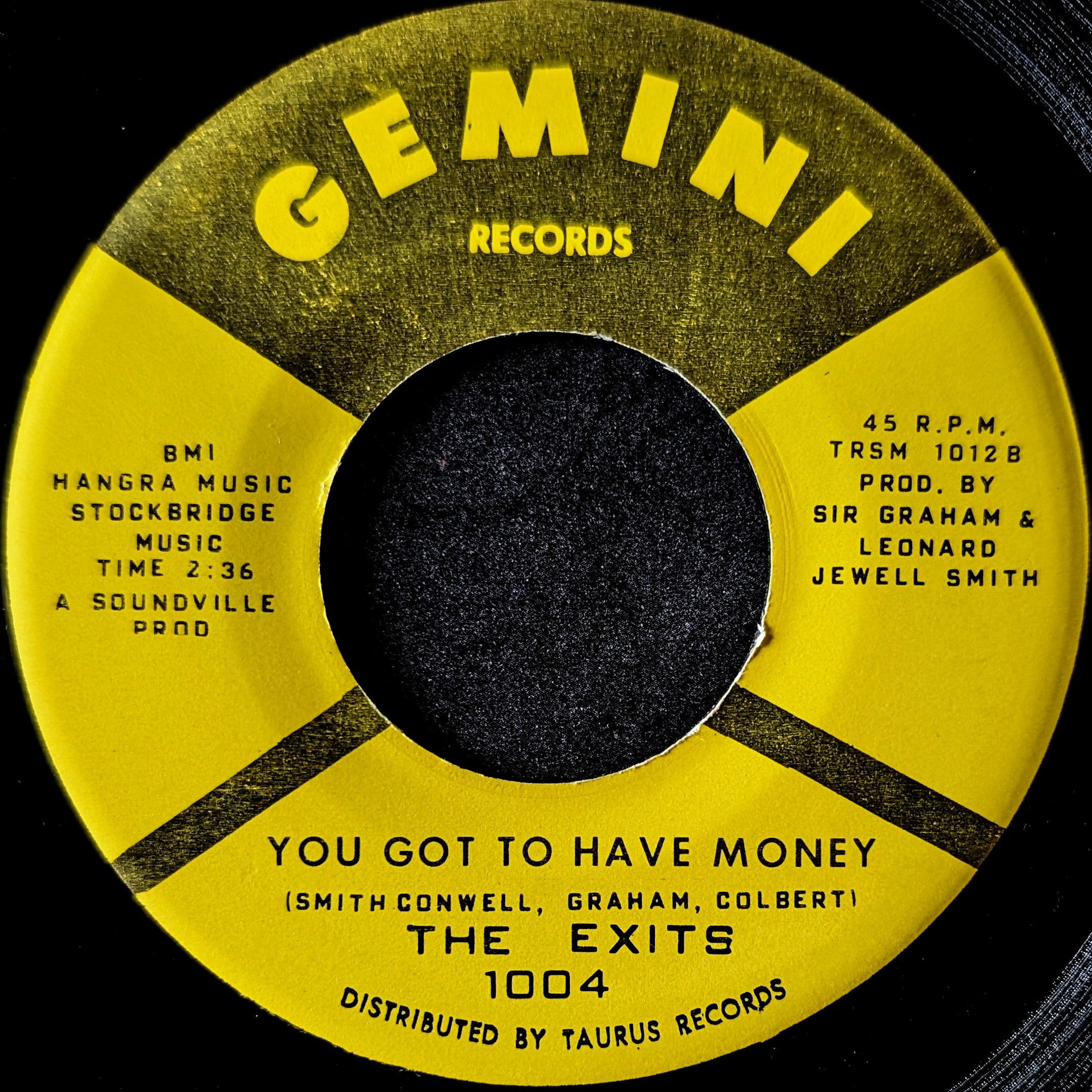 The Exits-Under the street lump/You got to have money