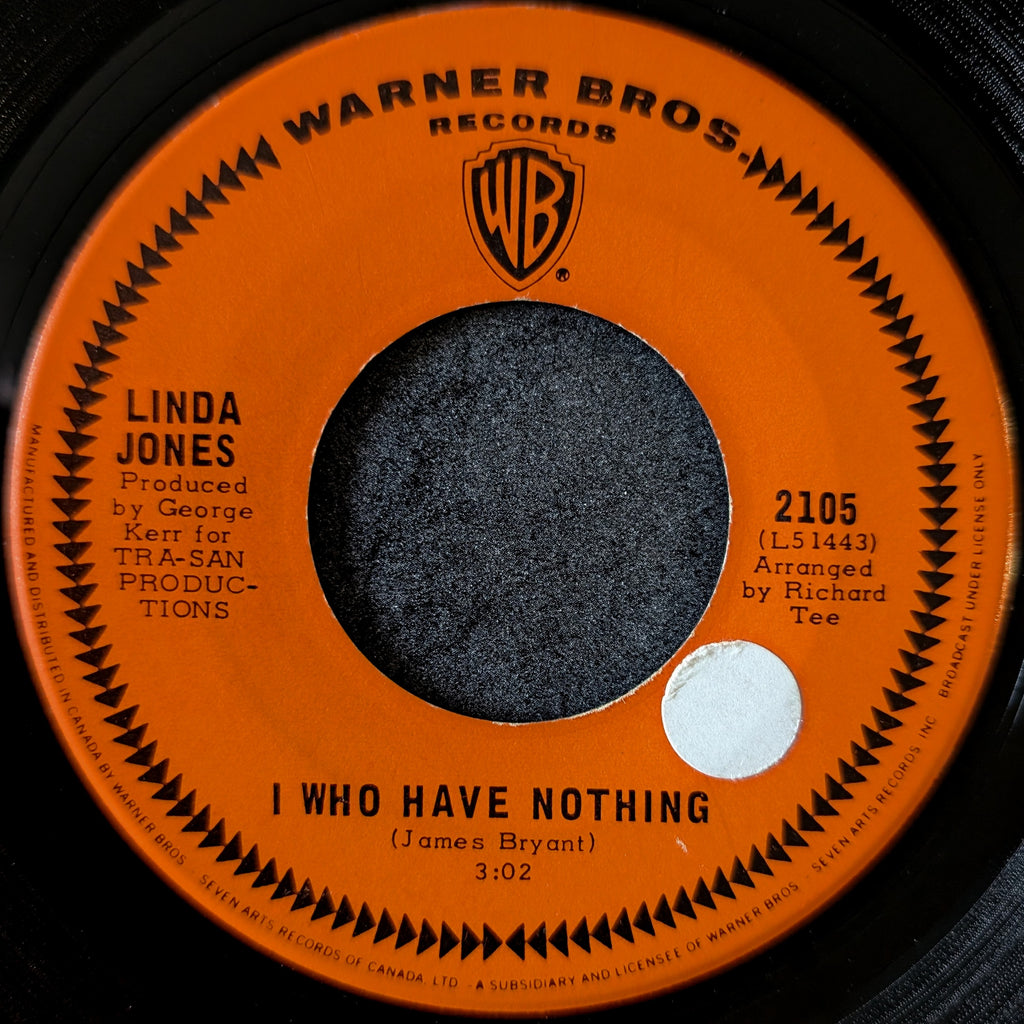 Linda Jones-It won't take much (to bring me back)/I who have nothing