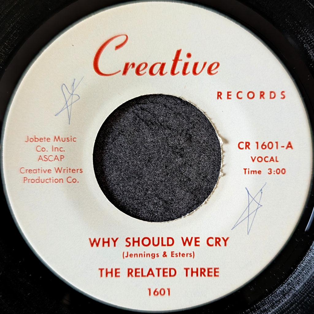 The Related Three-One plus seven-Why should we cry/Why should we cry