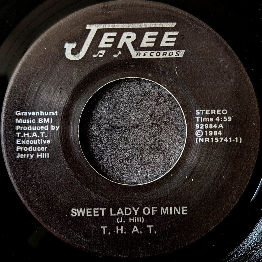 T.H.A.T - Sweet Lady of Mine / I'll Be Forever Loving You