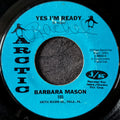Barbara Mason-Yes I'm ready/Keep him