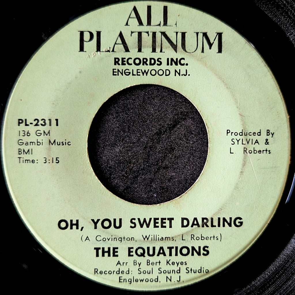 The Equations-Oh,You sweet darling/Have Faith