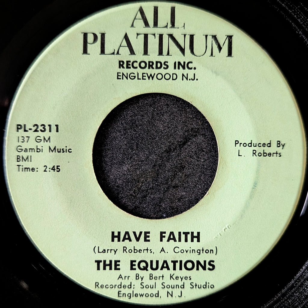 The Equations-Oh,You sweet darling/Have Faith