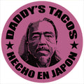Daddy's Tacos Original Sticker
