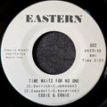 Eddie & Ernie-Time waits for no one/That's The way it is