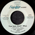 The Ideals-You lost and I won/You hurt me