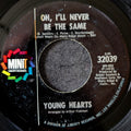 The Young Hearts - Oh, I'll Never Be the Same / Get Yourself Together
