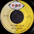 Willie Parker-The Town I live in/Don't hurt the one you love