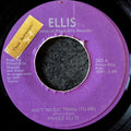 Prince Ellis-Ain't no big thing(To me)/Love will make your mind go wild