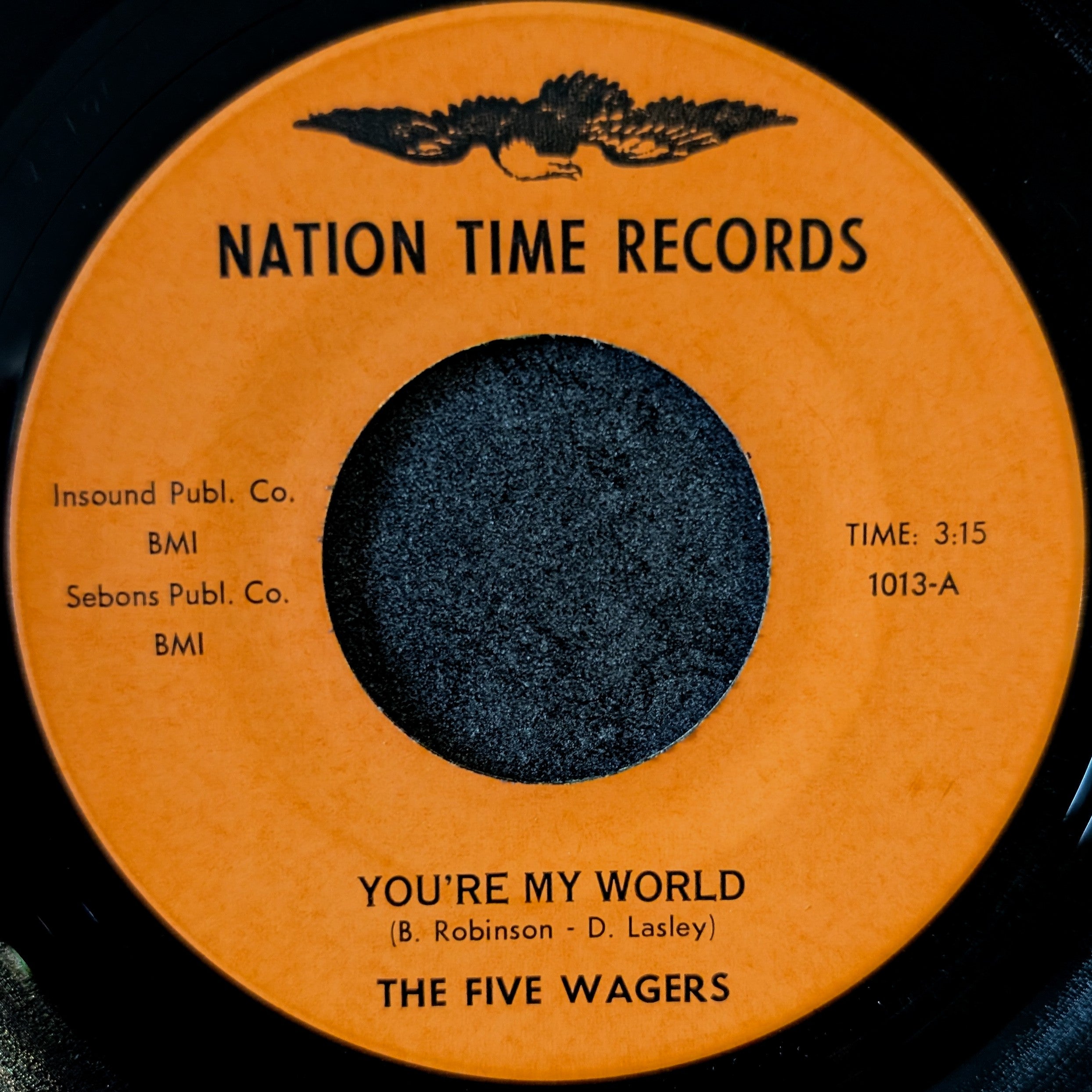 The five wager-You're my world/Until I found you
