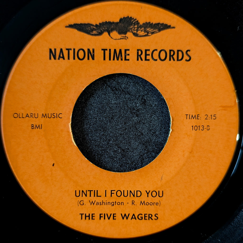 The five wager-You're my world/Until I found you
