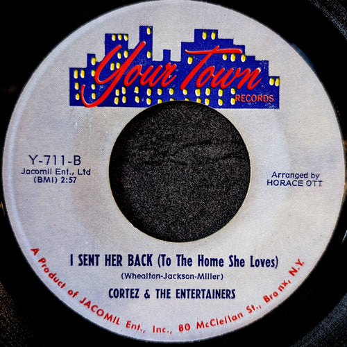 Cortez & The Entertainers - Life / I sent her back (To The home she loves)