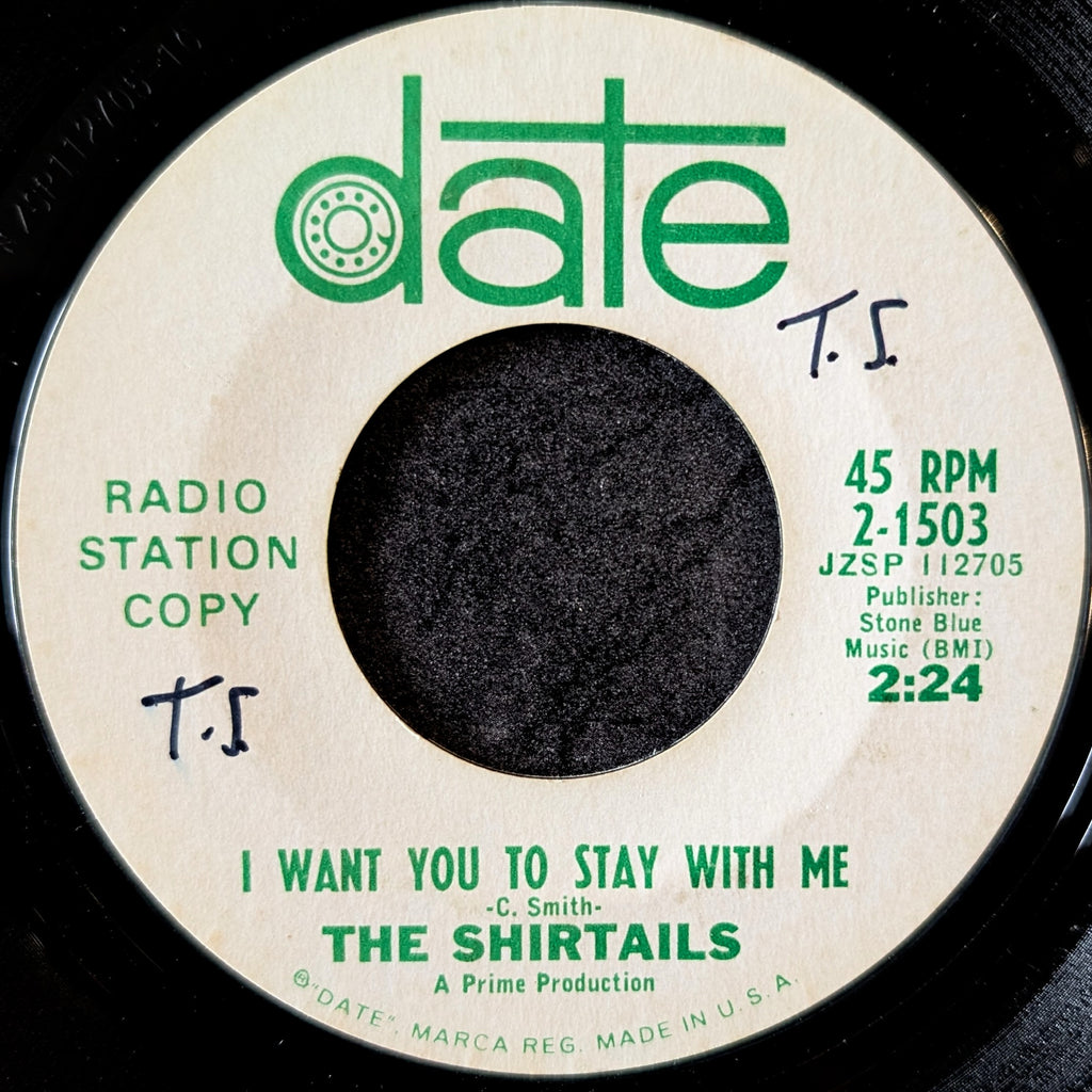 The Shirtails-I want you to stay with me/Something’s wrong with our love